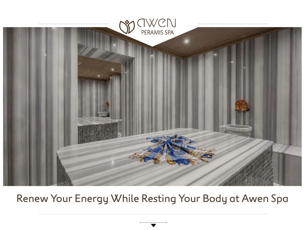 Renew Your Energy While Resting Your Body at Awen Spa
