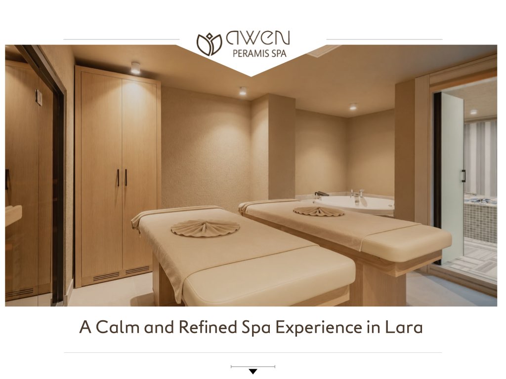 A Calm and Refined Spa Experience in Lara