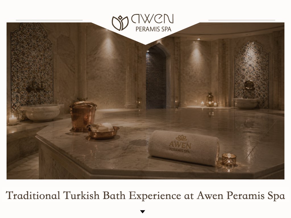 Traditional Turkish Bath Experience at Awen Peramis Spa