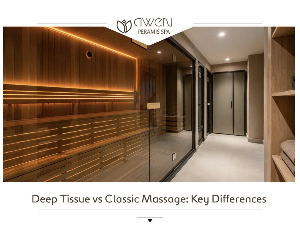 Deep Tissue vs Classic Massage: Key Differences