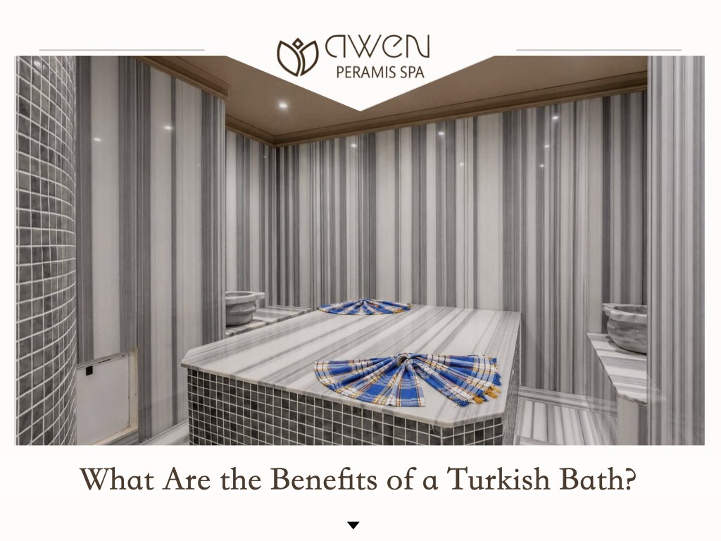 What Are the Benefits of a Turkish Bath?