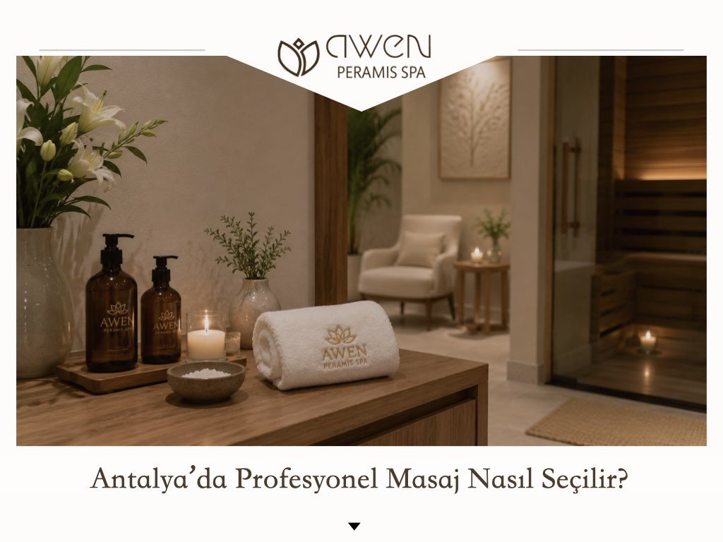 Antalya’da Profesyonel Masaj Nasıl Seçilir?
