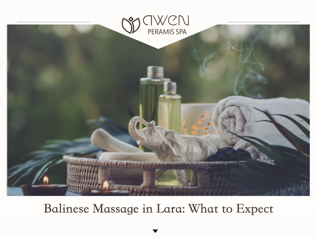 Balinese Massage in Lara: What to Expect